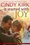 [Jackson Hole 01] • It Started With Joy · A Feel Good Holiday Romance to Warm Your Heart (Jackson Hole Book 1)